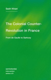 bokomslag The Colonial Counter-Revolution