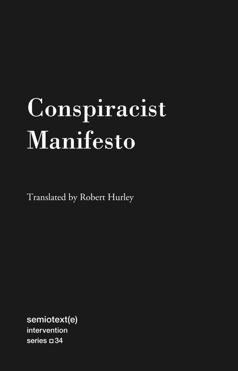 Anonymous Anonymous, Robert Hurley, Anonymous - Conspiracist Manifesto, Häftad