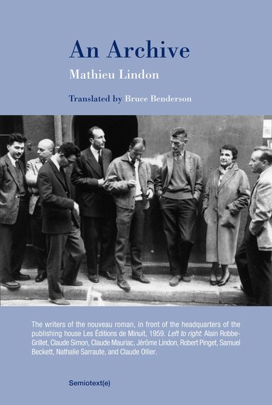 Mathieu Lindon, Bruce Benderson - Archive, An, Häftad