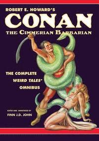 bokomslag Robert E. Howard's Conan the Cimmerian Barbarian: The Complete Weird Tales Omnibus