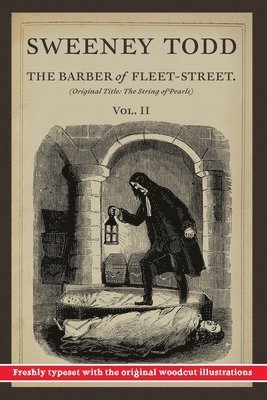 bokomslag Sweeney Todd: The Barber of Fleet-Street: Vol. II: Original Title: The String of Pearls