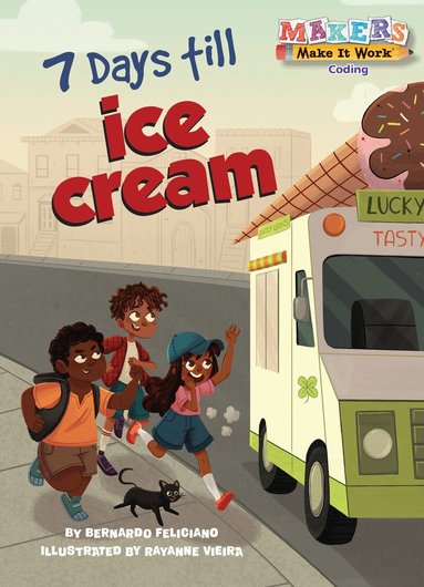 Bernardo Feliciano - 7 Days till Ice Cream, Inbunden