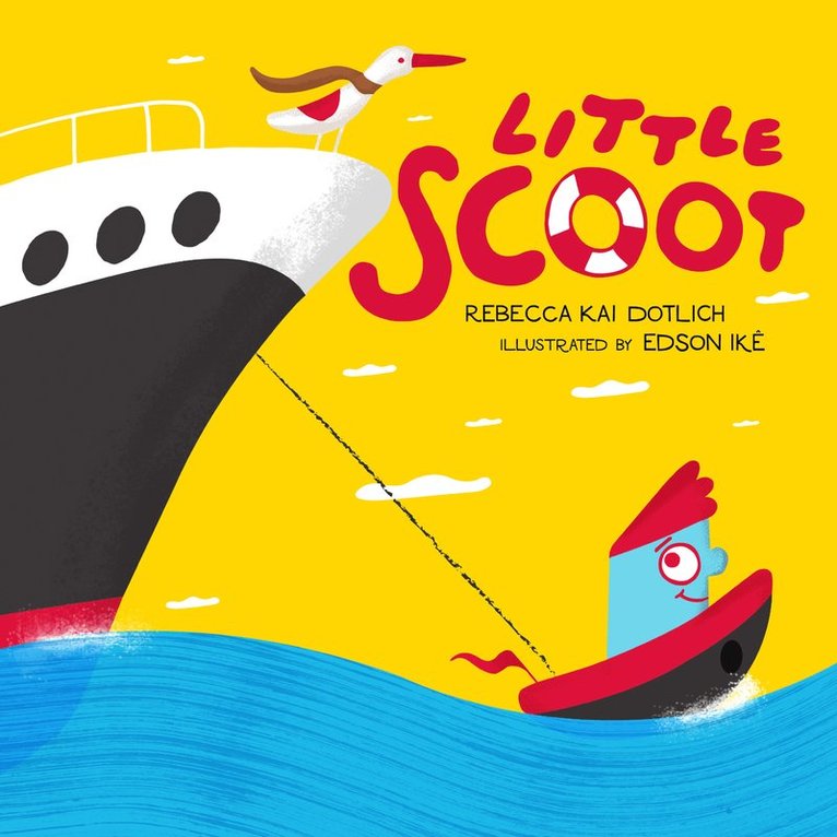 R Dottich, Rebecca Kai Dotlich - Little Scoot, Inbunden