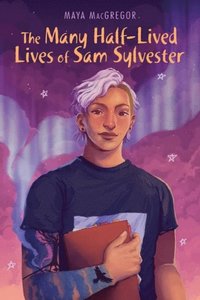bokomslag The Many Half-Lived Lives of Sam Sylvester