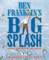 bokomslag Ben Franklin's Big Splash