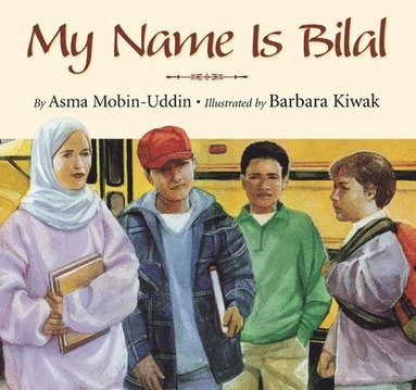 bokomslag My Name is Bilal