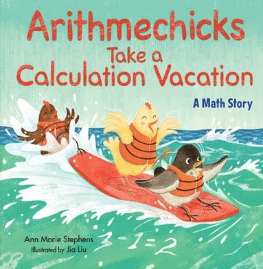 bokomslag Arithmechicks Take a Calculation Vacation