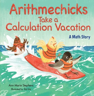 Arithmechicks Take a Calculation Vacation 1