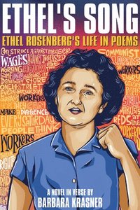 bokomslag Ethel's Song: Ethel Rosenberg's Life in Poems