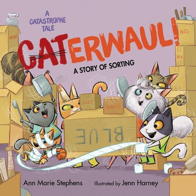 Ann Marie Stephens, Jenn Harney - CATerwaul!, Inbunden