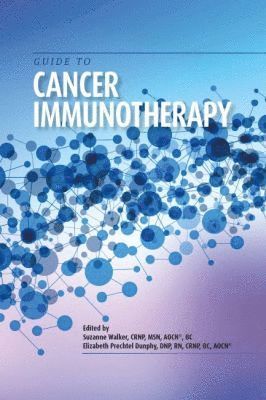Suzanne Walker, Prechtel Dunphy - Guide to Cancer Immunotherapy, Häftad