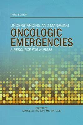 bokomslag Understanding and Managing Oncologic Emergencies