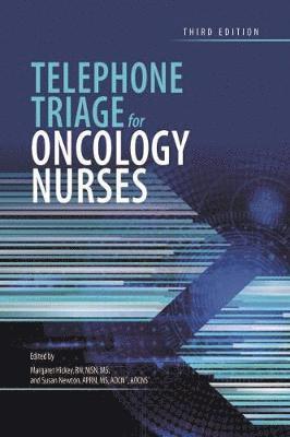 Telephone Triage for Oncology Nurses 1