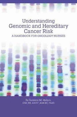 Understanding Genomic and Hereditary Cancer Risk 1