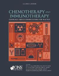 bokomslag Chemotherapy and Immunotherapy Guidelines and Recommendations for Practice