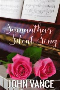 bokomslag Samantha's Silent Song