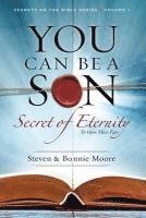 You Can Be a Son: Secret of Eternity 1