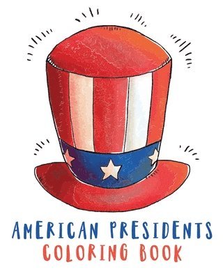 American Presidents Coloring Book 1