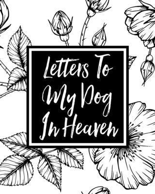 Letters to My Dog in Heaven 1
