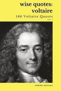 bokomslag Wise Quotes - Voltaire (166 Voltaire Quotes)