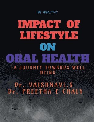 Impact of Lifestyle on Oral Health 1