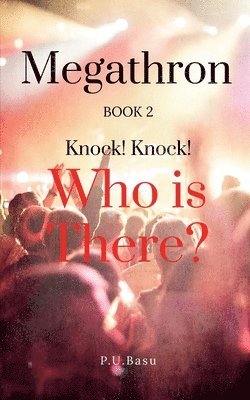 bokomslag Megathron - Knock! Knock! Who is there?