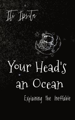 Your Head's an Ocean 1