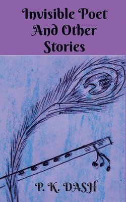 Invisible Poet And Other Stories 1