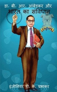 bokomslag Dr. B. R. Ambedkar and the Constitution of India