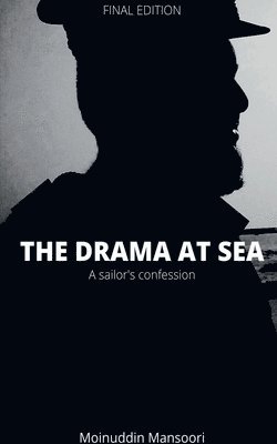 Moinuddin Mansoori, Mansoori,Moinuddin - Drama At Sea, Häftad