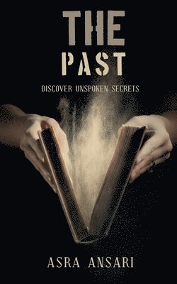 Asra Ansari, Ansari,Asra - Past, Häftad