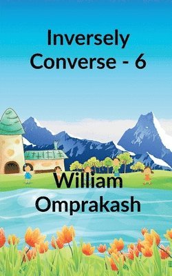 William Omprakash, Omprakash,William - Inversely Converse - 6, Häftad