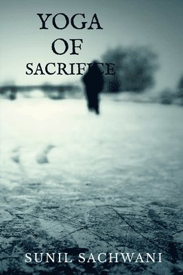 Yoga Of Sacrifice
