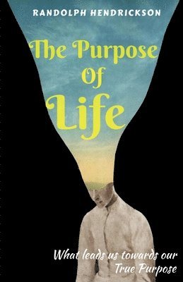 The Purpose Of Life 1