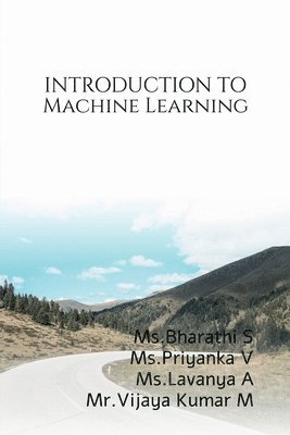 Bharathi S, S,Bharathi - Machine Learning Part I, Häftad