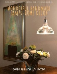 bokomslag Wonderful Handmade Lamps-Home Decor