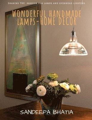 Wonderful Handmade Lamps-Home Decor 1