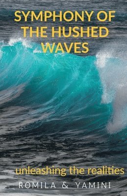 bokomslag Symphony of the hushed waves