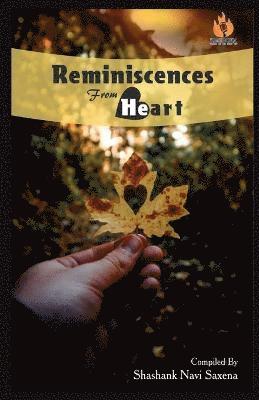 Reminiscences from Heart / &#2352;&#2375;&#2350;&#2367;&#2344;&#2368;&#2360;&#2375;&#2344;&#2381;&#2360;&#2375;&#2360; &#2347;&#2381;&#2352;&#2377;&#2350; &#2361;&#2366;&#2352;&#2381;&#2335; 1