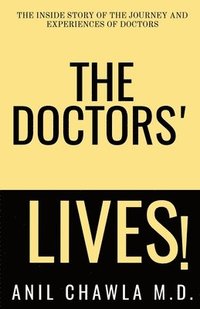 bokomslag The Doctors' Lives!