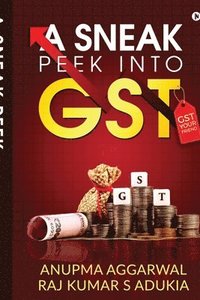bokomslag A Sneak Peek into GST