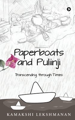 Paperboats and Puliinji: Transcending through Times 1