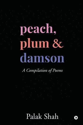 Peach, Plum & Damson 1