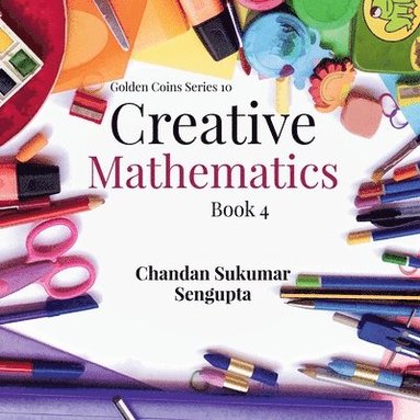 bokomslag Creative Mathematics