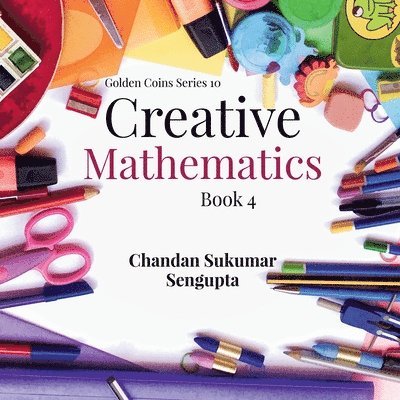 Creative Mathematics 1