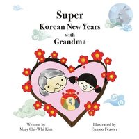 bokomslag Super Korean New Years with Grandma