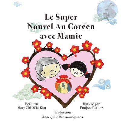 Le Super Nouvel An Coren avec Mamie 1