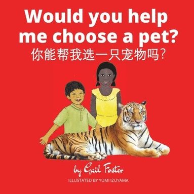 Gail Foster - Would you help me choose a pet?, Häftad