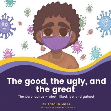 Teboho Moja - Good, the Ugly, and the Great, Häftad