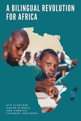 A Bilingual Revolution for Africa 1